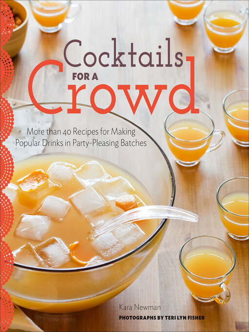 Title details for Cocktails for a Crowd by Kara Newman - Available